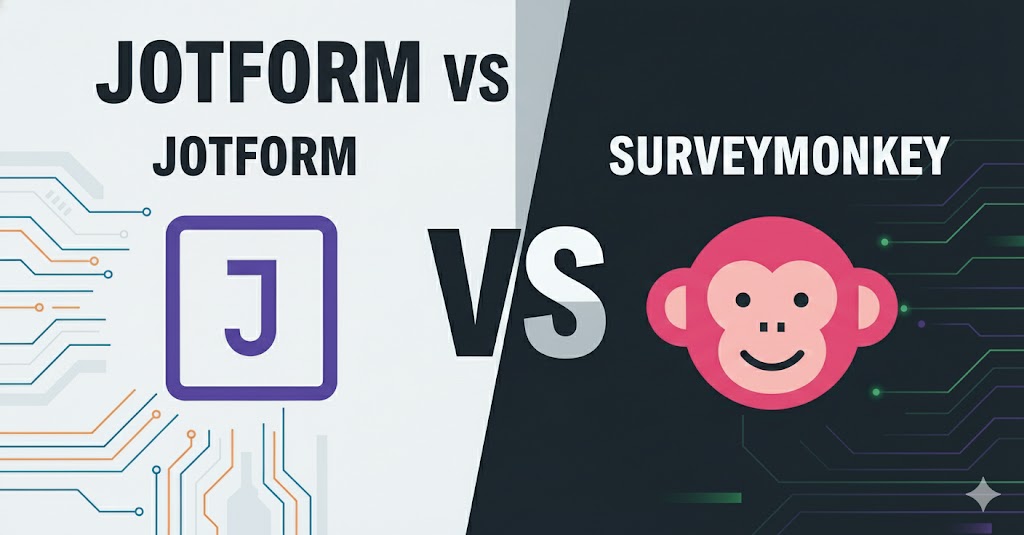 Jotform vs SurveyMonkey: Best Survey Tools 2026